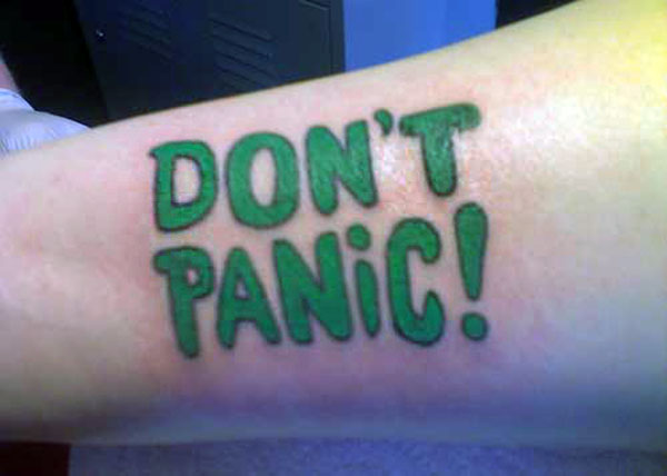   Don't Panic!